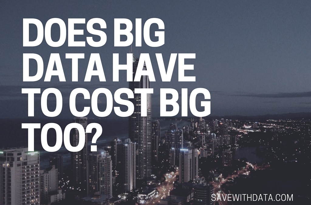 Does Big Data Analysis Cost Big Bucks?